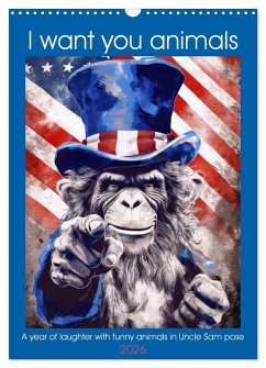 I want you animals (Wall Calendar 2026 DIN A3 portrait), CALVENDO 12 Month Wall Calendar I want you animals (Wall Calendar 2026 DIN A3 portrait), CALVENDO 12 Month Wall Calendar