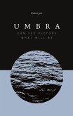 Umbra Umbra