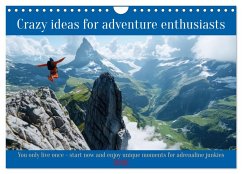 Crazy ideas for adventure enthusiasts (Wall Calendar 2026 DIN A4 landscape), CALVENDO 12 Month Wall Calendar