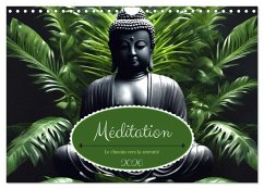 Méditation Le chemin vers la sérénité (Calendrier mural 2026 DIN A4 vertical), CALVENDO calendrier mensuel Méditation Le chemin vers la sérénité (Calendrier mural 2026 DIN A4 vertical), CALVENDO calendrier mensuel