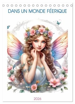 Dans un monde féerique (Calendrier de bureau 2026 DIN A5 horizontal), CALVENDO calendrier mensuel