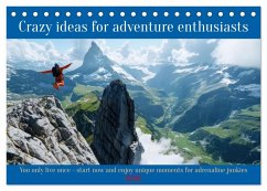 Crazy ideas for adventure enthusiasts (Desk Calendar 2026 DIN A5 landscape), CALVENDO 12 Month DeskCalendar