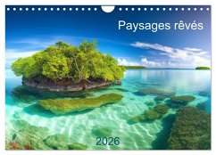 Paysages rêvés (Calendrier mural 2026 DIN A4 vertical), CALVENDO calendrier mensuel
