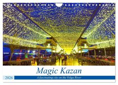 Cover Magic Kazan - A fascinating city on the Volga River (Wall Calendar 2026 DIN A4 landscape), CALVENDO 12 Month Wall Calendar