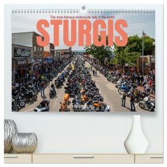 Sturgis - The most famous motorcycle rally in the world (High Quality Premium Wall Calendar 2026 DIN A2 landscape),CALVENDO 12 Month Wall Calendar