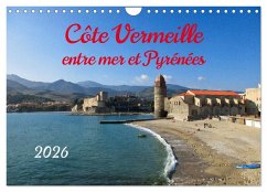 Côte Vermeille entre mer et Pyrénées (Calendrier mural 2026 DIN A4 vertical), CALVENDO calendrier mensuel