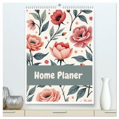 Home Planer (High Quality Premium Wall Calendar 2026 DIN A2 portrait),CALVENDO 12 Month Wall Calendar