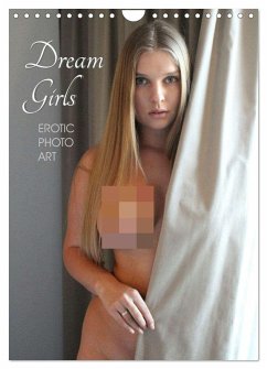 Erotic Photo Art Dream Girls (Wall Calendar 2026 DIN A4 portrait), CALVENDO 12 Month Wall Calendar