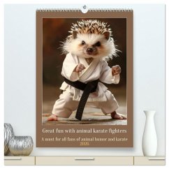 Great fun with animal karate fighters (High Quality Premium Wall Calendar 2026 DIN A2 portrait),CALVENDO 12 Month Wall Calendar Great fun with animal karate fighters (High Quality Premium Wall Calendar 2026 DIN A2 portrait),CALVENDO 12 Month Wall Calendar