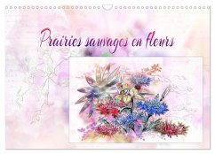 Cover Prairies sauvages en fleurs (Calendrier mural 2026 DIN A3 vertical), CALVENDO calendrier mensuel