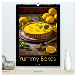 Yummy Bakes (High Quality Premium Wall Calendar 2026 DIN A2 portrait),CALVENDO 12 Month Wall Calendar