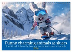 Funny charming animals as skiers (Wall Calendar 2026 DIN A4 landscape), CALVENDO 12 Month Wall Calendar Funny charming animals as skiers (Wall Calendar 2026 DIN A4 landscape), CALVENDO 12 Month Wall Calendar