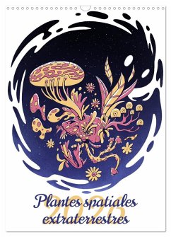 Plantes spatiales extraterrestres (Calendrier mural 2026 DIN A3 horizontal), CALVENDO calendrier mensuel Plantes spatiales extraterrestres (Calendrier mural 2026 DIN A3 horizontal), CALVENDO calendrier mensuel