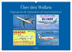 Cover Über den Wolken - Flugzeuge des 20. Jahrhunderts auf Amateurfunkkarten (Wandkalender 2026 DIN A2 quer), CALVENDO Monatskalender