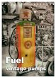 Fuel vintage pumps (Desk Calendar 2026... - Bild 1