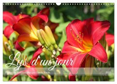 Lys d'un jour (Calendrier mural 2026 DIN A3 vertical), CALVENDO calendrier mensuel