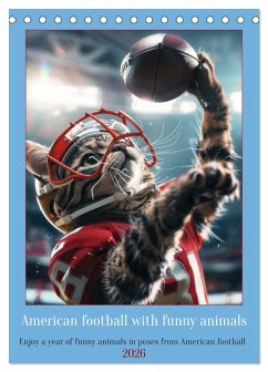 American football with funny animals (Desk Calendar 2026 DIN A5 portrait), CALVENDO 12 Month DeskCalendar