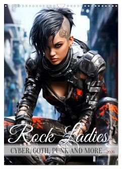 ROCK LADIES Cyber, goth, punk and more (Wall Calendar 2026 DIN A3 portrait), CALVENDO 12 Month Wall Calendar ROCK LADIES Cyber, goth, punk and more (Wall Calendar 2026 DIN A3 portrait), CALVENDO 12 Month Wall Calendar