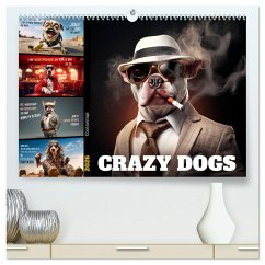 Cover Crazy dogs COOL SAYINGS (High Quality Premium Wall Calendar 2026 DIN A2 landscape),CALVENDO 12 Month Wall Calendar