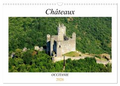 Châteaux OCCITANIE (Calendrier mural 2026 DIN A3 vertical), CALVENDO calendrier mensuel Châteaux OCCITANIE (Calendrier mural 2026 DIN A3 vertical), CALVENDO calendrier mensuel