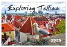 Exploring Tallinn (Wall Calendar 2026... - Bild 1