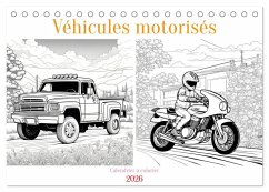 Véhicules motorisés (Calendrier de bureau 2026 DIN A5 vertical), CALVENDO calendrier mensuel
