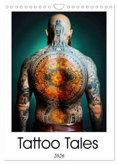 Tattoo Tales (Wall Calendar 2026 DIN A4 portrait), CALVENDO 12 Month Wall Calendar