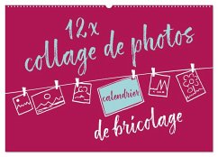 Cover 12 x collage de photos - calendrier de bricolage (Calendrier mural 2026 DIN A2 vertical), CALVENDO calendrier mensuel