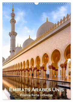 Émirats Arabes Unis - Points forts urbains (Calendrier mural 2026 DIN A3 horizontal), CALVENDO calendrier mensuel