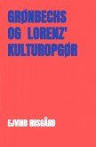 Grønbech - Lorenz - kulturopgør (eBook, ePUB)