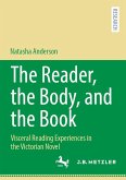 The Reader, the Body, and the Book (eBook, PDF) The Reader, the Body, and the Book (eBook, PDF)