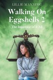 Walking on Eggshells 2 (eBook, ePUB) Walking on Eggshells 2 (eBook, ePUB)
