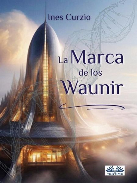 La Marca De Los Waunir (eBook, ePUB)