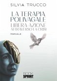 La Terapia Polivagale (eBook, ePUB) La Terapia Polivagale (eBook, ePUB)