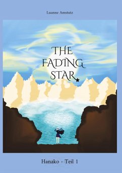 THE FADING STAR (eBook, ePUB) - Amstutz, Luanne
