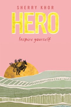 Hero (eBook, ePUB) - Khor, Sherry