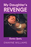 My Daughter's Revenge (eBook, ePUB) My Daughter's Revenge (eBook, ePUB)