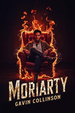 Moriarty (eBook, ePUB) - Collinson, Gavin Moriarty (eBook, ePUB) - Collinson, Gavin