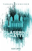 Gläserne Schatten (eBook, ePUB) Gläserne Schatten (eBook, ePUB)