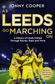 As Leeds Go Marching On (eBook, ePUB)