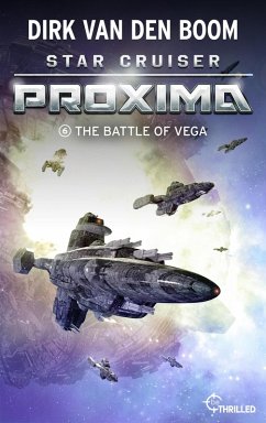 Cover Star Cruiser Proxima - The Battle of Vega (eBook, ePUB)