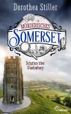 Mörderisches Somerset - Schatten über Glastonbury (eBook, ePUB) Mörderisches Somerset - Schatten über Glastonbury (eBook, ePUB)