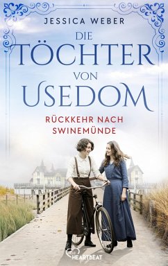 Cover Die Töchter von Usedom - Rückkehr nach Swinemünde (eBook, ePUB)