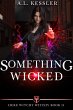 Something Wicked (Here Witchy Witchy,... - Bild 1
