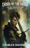 Chosen by the Sword: The Professor Howard Chronicles Vol One (eBook, ePUB)