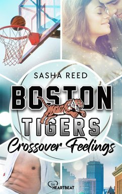 Cover Boston Tigers - Crossover Feelings (eBook, ePUB)