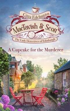 Cover MacTavish & Scott - A Cupcake for the Murderer (eBook, ePUB)