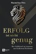 Erfolg ist nicht genug (eBook, ePUB) - Bild 1