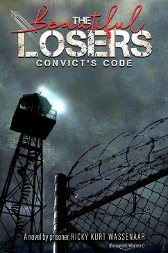 Cover The Beautiful Losers: Convicts Code (eBook, ePUB)