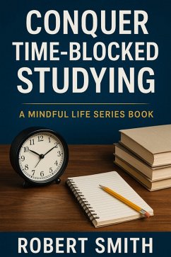 Cover Conquer Time-Blocked Studying (eBook, ePUB)